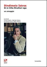 Prezzo Conveniente Dindimeio istros. Et in villa Mirafiori ego. Ediz. italiana e ungherese