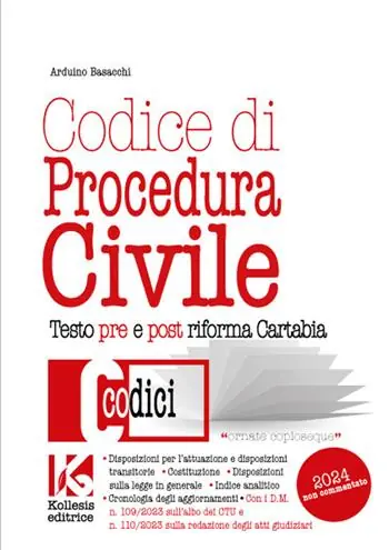 Codice di procedura civile 2024. Testo pre e post riforma Cartabia. Nuova ediz. Compra Online