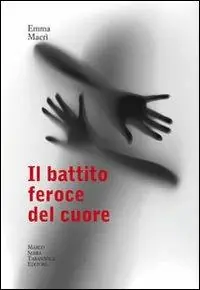 Promozione Esclusiva Il battito feroce del cuore