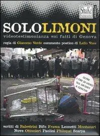 Sconto Solo limoni. Videotestimonianza sui fatti di Genova. Con libro