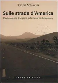 Saldi Sulle strade d‘America. L‘autobiografia di viaggio statunitense contemporanea