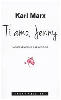 Ti amo Jenny. Lettere di amore e di amicizia Occasione Imperdibile
