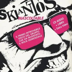 Skiantos. Inascoltable. Con CD-Audio Prezzo Ridotto