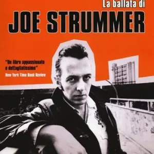 Redemption song. La ballata di Joe Strummer Esclusivo