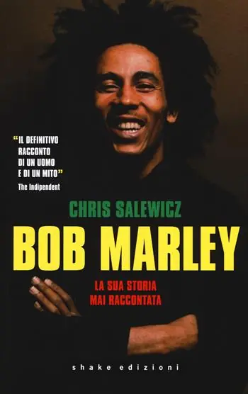 Nuovo Arrivo Bob Marley. La sua storia mai raccontata