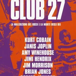 Ultima Occasione Club 27. La maledizione del rock e la morte degli dei