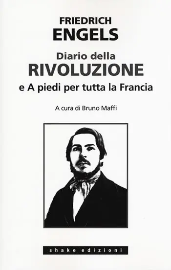 Diario della rivoluzione-A piedi per tutta la Francia Nuova Collezione