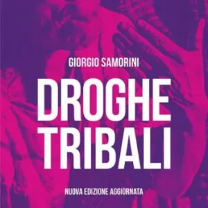 Droghe tribali. Nuova ediz. Prezzo Scontato