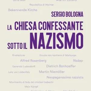 La Chiesa confessante sotto il nazismo. 1933-1936 Pagamento Sicuro