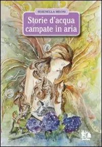 Prezzo Scontato Storie d‘acqua campate in aria