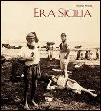 Di Tendenza Era Sicilia. Immagini e collezionismo. Ediz. illustrata