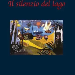 Miglior Prezzo Il silenzio del lago