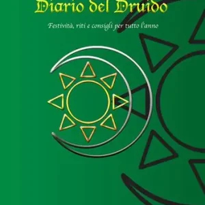 Compra Online Diario del Druido. Festività, riti e consigli per tutto l‘anno