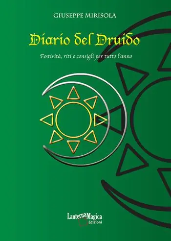 Compra Online Diario del Druido. Festività, riti e consigli per tutto l‘anno