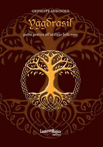 Novità Yggdrasil. Guida pratica all‘utilizzo delle rune. Ediz. ampliata