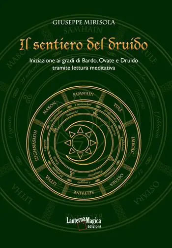Offerta Del Giorno Il sentiero del druido. Iniziazione ai gradi di Bardo, Ovate e Druido tramite lettura meditativa. Ediz. illustrata