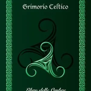 Scelto Dai Clienti Grimorio celtico. Libro delle ombre. Ediz. brossura (medium)