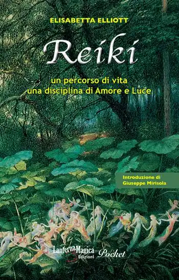 Reiki. Un percorso di vita, una disciplina di amore e luce Nuovo Arrivo