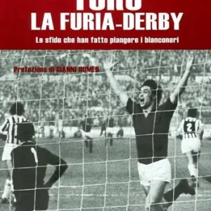 Toro, la furia-derby. Le sfide che hanno fatto piangere i bianconeri Promo Stagionale