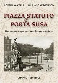 Offerta Limitata Piazza Statuto e Porta Susa