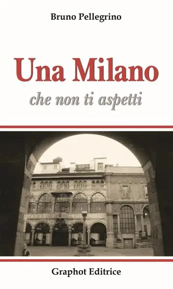 Acquista Ora Una Milano che non ti aspetti