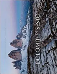 Pagamento Sicuro Dolomiti di Sesto. Attorno alle tre cime. Ediz. illustrata
