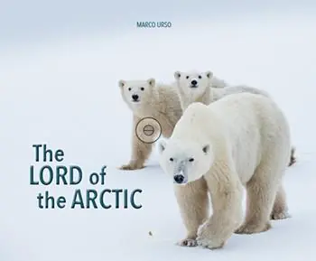 Offerta Speciale The Lord of the Artic. Ediz. bilingue