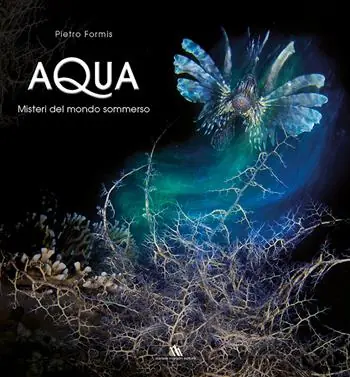 Aqua. Misteri del mondo sommerso Compra Oggi Stesso