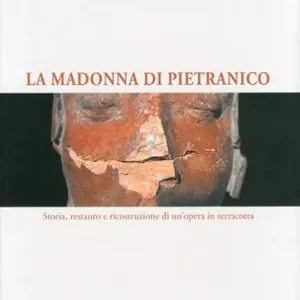 Reso Gratuito La Madonna di Pietranico. Tradizione e tecnologia nel restauro di un‘opera. Ediz. italiana e inglese