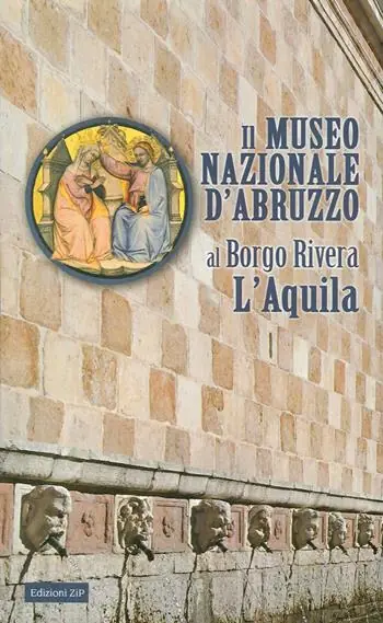 Offerta Limitata Il Museo nazionale d‘Abruzzo al Borgo Rivera L‘Aquila
