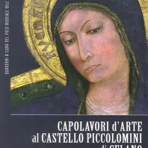 Capolavori d‘arte al Castello Piccolomini di Celano. Ediz. illustrata Più Venduto