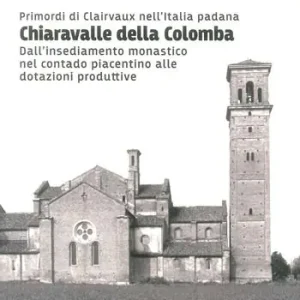 Acquista Ora Primordi di Clairvaux nell‘Italia padana. Chiaravalle della Colomba. Dall‘insediamento monastico nel contado piacentino alle dotazioni produttive