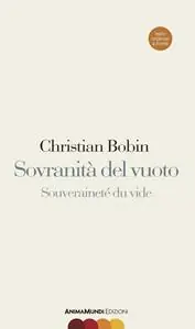 Sovranità del vuoto-Souveraineté du vide. Ediz. bilingue Nuovo Arrivo