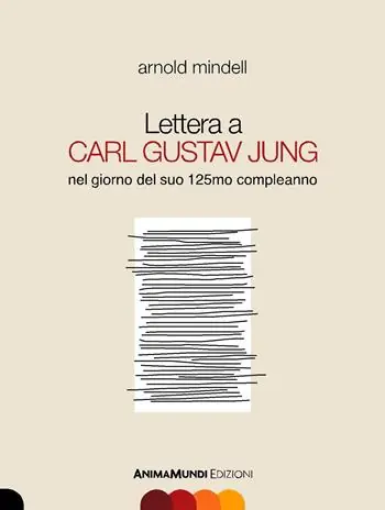 Lettera a Carl Gustav Jung nel giorno del suo 125mo compleanno Soddisfatti O Rimborsati