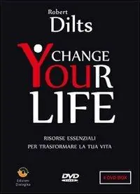 Change your life. Risorse essenziali per trasformare la tua vita. DVD Sconto