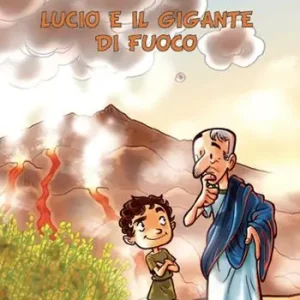 Lucio e il gigante di fuoco Vendita Finale