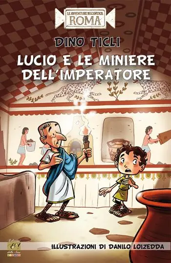 Lucio e le miniere dell‘imperatore Compra Online