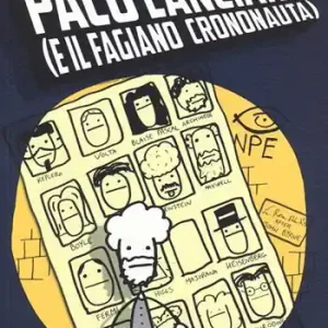 Paco Lanciano (e il fagiano crononauta) A Buon Prezzo