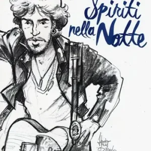 Bruce Springsteen. Spiriti nella notte Offerta Del Giorno