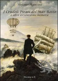 Solo Oggi I crudeli pirati del Mar Rosso e altre avventurose memorie