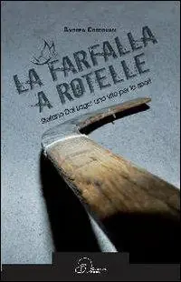 Offerta La farfalla a rotelle. Stefano dal Lago una vita per lo sport