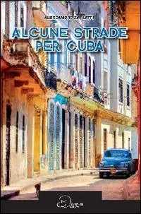 Promo Stagionale Alcune strade per Cuba