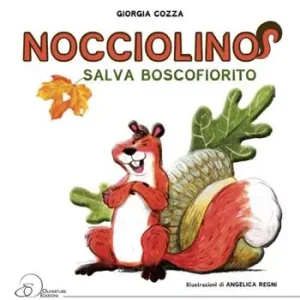Nuovo Arrivo Nocciolino salva Boscofiorito