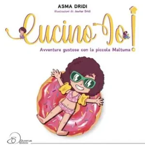 Cucino io! Avventure gustose con la piccola Maltuma Offerta Del Giorno
