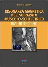 Di Tendenza Risonanza magnetica dell‘apparato muscolo-scheletrico. RM orto-clino