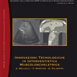 Sconto Innovazioni tecnologiche in interventistica muscoloscheletrica