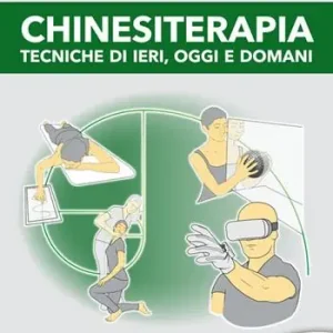 Direttamente Dal Produttore Chinesiterapia tecniche di ieri, oggi e domani