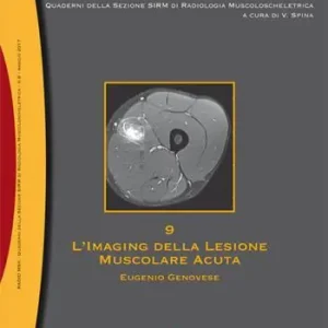 Bestseller L‘imaging della lesione muscolare acuta
