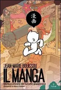 Il manga. Storia e universi del fumetto giapponese Prezzo Basso