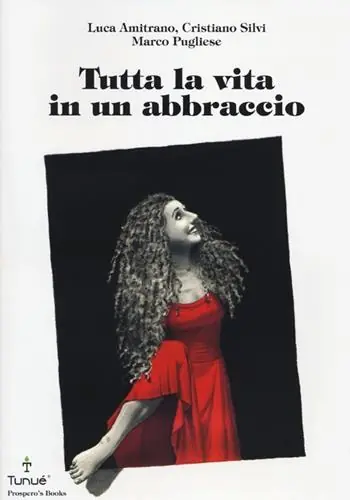 Offerta Limitata Tutta la vita in un abbraccio
